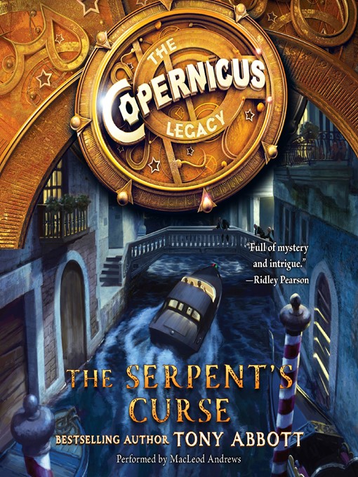 Title details for The Serpent's Curse by Tony Abbott - Available